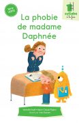La phobie de madame Daphnée