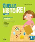 Quelle histoire! - 1re année