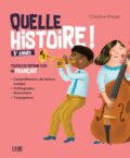 Quelle histoire! - 5e année